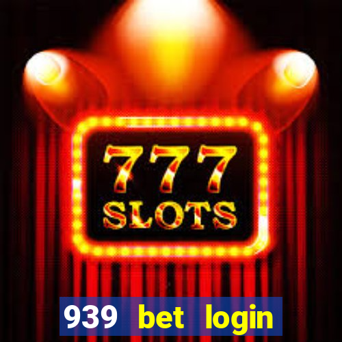 939 bet login entrar login